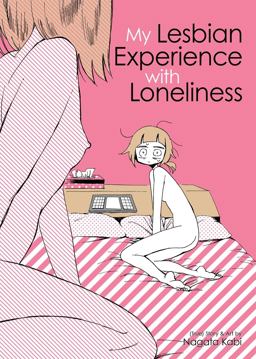 My Lesbian Experience with Loneliness  9781626926035 Front Cover