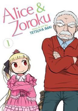 Alice and Zoroku Vol. 1  9781626926486 Front Cover