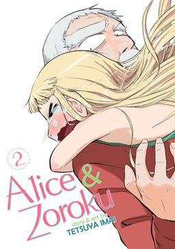 Alice and Zoroku Vol. 2  9781626926493 Front Cover