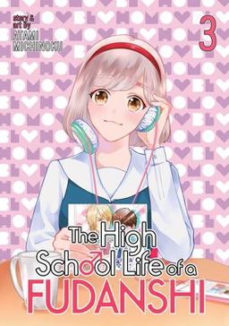High School Life of a Fudanshi Vol. 3  9781626926790 Front Cover