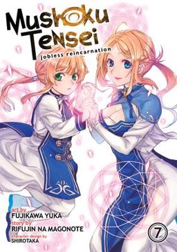 Mushoku Tensei: Jobless Reincarnation (Manga) Vol. 7  9781626927230 Front Cover