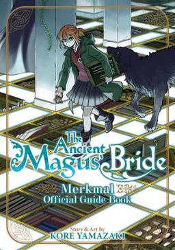 Ancient Magus' Bride Official Guide Book Merkmal  9781626928862 Front Cover