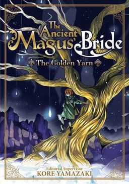 Ancient Magus' Bride The Golden Yarn  9781626929753 Front Cover