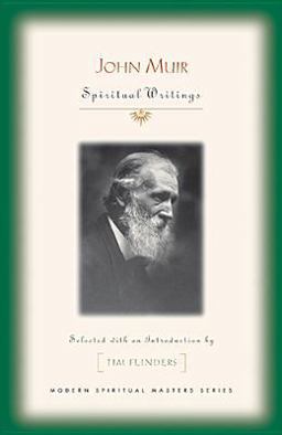 John Muir Spiritual Writings  9781626980358 Front Cover
