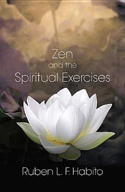Zen and the Spiritual Exercises  9781626980464 Front Cover