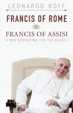 Francis of Rome and Francis of Assist