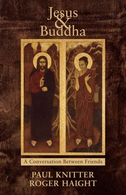 Jesus and Buddha Friends in Conversation  9781626981515 Front Cover