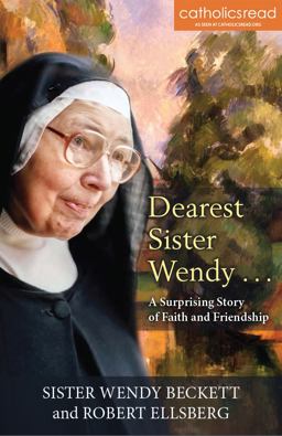 Dearest Sister Wendy: a Suprising Story of Love and Friendship