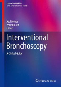 Interventional Bronchoscopy A Clinical Guide  9781627033947 Front Cover
