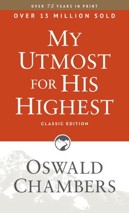 My Utmost for His Highest My Utmost for His Highest