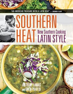 Southern Heat New Southern Cooking Latin Style  9781627109154 Front Cover