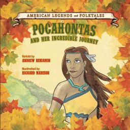 Pocahontas: and Her Incredible Journey