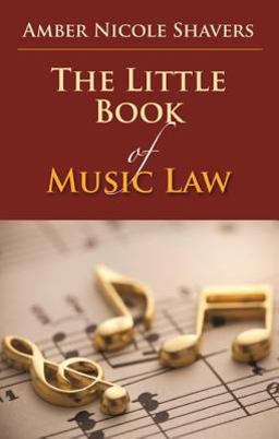 Little Book of Music Law  9781627221474 Front Cover