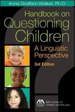 Handbook on Questioning Children A Linguistic Perspective 3rd 9781627222037 Front Cover