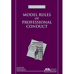 MODEL RULES OF PROF.CONDUCT-20 1st 2014 9781627225717 Front Cover