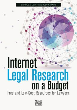 Internet Legal Research on a Budget  9781627226165 Front Cover
