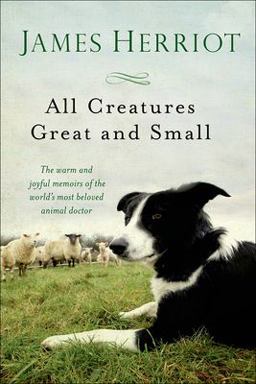 All Creatures Great and Small All Creatures Great and Small