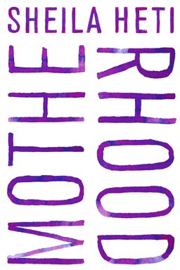 Motherhood A Novel  9781627790772 Front Cover