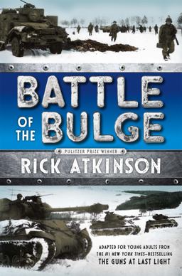 Battle of the Bulge [the Young Readers Adaptation]  9781627791137 Front Cover