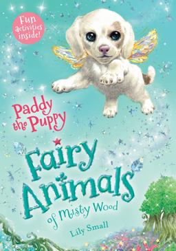 Paddy the Puppy Fairy Animals of Misty Wood  9781627791434 Front Cover