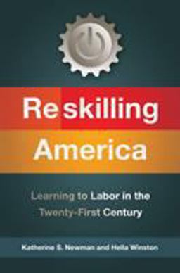 Reskilling America Learning to Labor in the Twenty-First Century  9781627793285 Front Cover