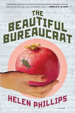Beautiful Bureaucrat A Novel  9781627793766 Front Cover