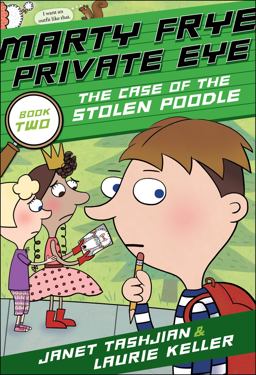 Marty Frye, Private Eye: the Case of the Stolen Poodle  9781627794602 Front Cover