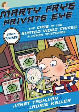 Marty Frye, Private Eye: the Case of the Busted Video Games