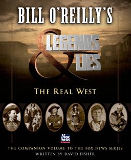 Bill O'reilly's Legends and Lies: Into the West  9781627795074 Front Cover