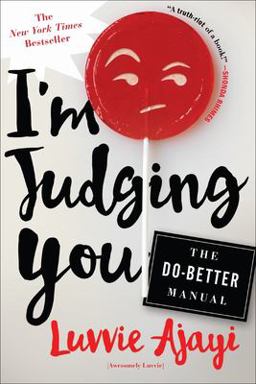 I'm Judging You The Do-Better Manual  9781627796064 Front Cover