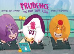 Prudence the Part-Time Cow  9781627796156 Front Cover