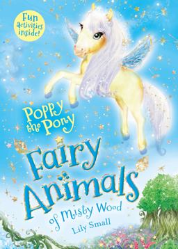 Poppy the Pony Fairy Animals of Misty Wood  9781627797344 Front Cover