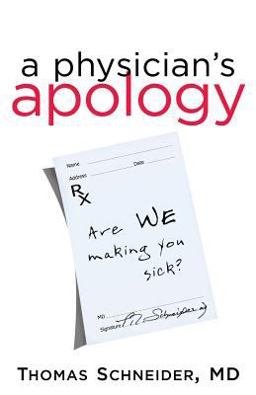 A Physician's Apology A Physician's Apology