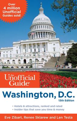 The Unofficial Guide to Washington, D.c.:  9781628090482 Front Cover