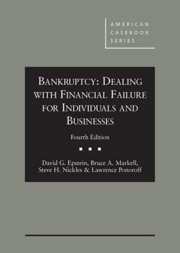 Bankruptcy Dealing with Financial Failure for Individuals and Businesses, 4th 4th 9781628100198 Front Cover