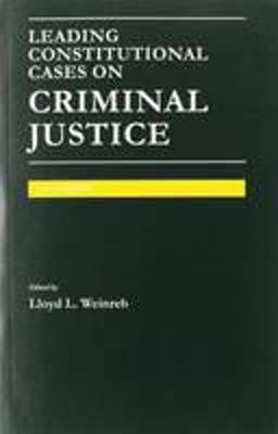 Leading Constitutional Cases on Criminal Justice 2014:  9781628100693 Front Cover