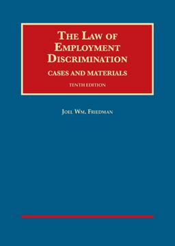 Law of Employment Discrimination, Cases and Materials 10th 9781628101850 Front Cover