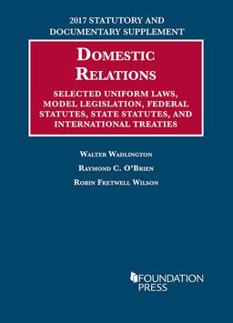 Wadlington, o'Brien, and Wilson's Statutory and Documentary Supplement on Domestic Relations