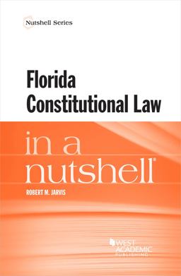 Florida Constitutional Law in a Nutshell  9781628102161 Front Cover