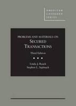 Problems and Materials on Secured Transactions
