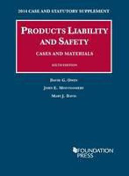 Products Liability and Safety, Cases and Materials