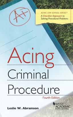 Acing Criminal Procedure