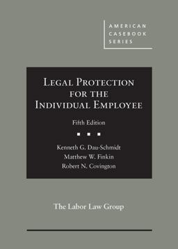 Legal Protection for the Individual Employee Legal Protection for the Individual Employee
