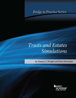 Trusts and Estates Simulations Bridge to Practice  9781628109658 Front Cover