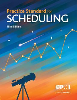 Practice Standard for Scheduling - Third Edition 3rd 9781628255614 Front Cover