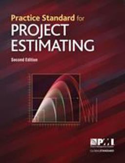 Practice Standard for Project Estimating - Second Edition 2nd 9781628256420 Front Cover