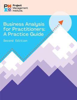Business Analysis for Practitioners: A Practice Guide - SECOND Edition  9781628258080 Front Cover