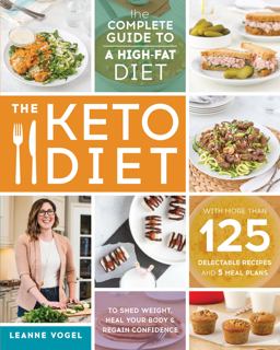 Keto Diet The Complete Guide to a High-Fat Diet  9781628600162 Front Cover