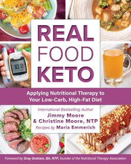 Real Food Keto Applying Nutritional Therapy to Your Low-Carb, High-Fat Diet  9781628603163 Front Cover