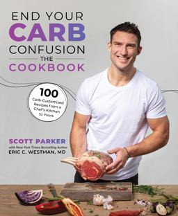 End Your Carb Confusion: the Cookbook End Your Carb Confusion: the Cookbook